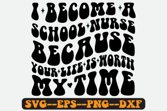 I Become a School Nurse Quote Retro Svg Graphics for Crafts
