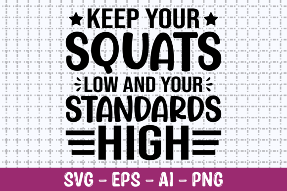 Keep Your Squats Low and Your Standards: Graphics for Crafts