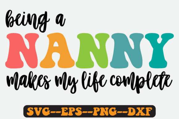 Nanny Love Quotes Groovy Retro SVG: A Crafts & Graphics Review