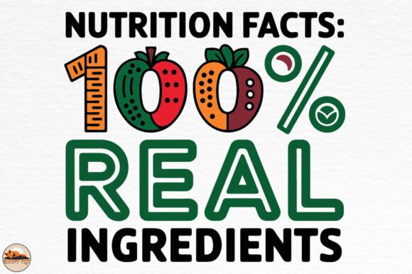 Nutrition Facts 100 Real Ingredients: A Graphics and Crafts Review