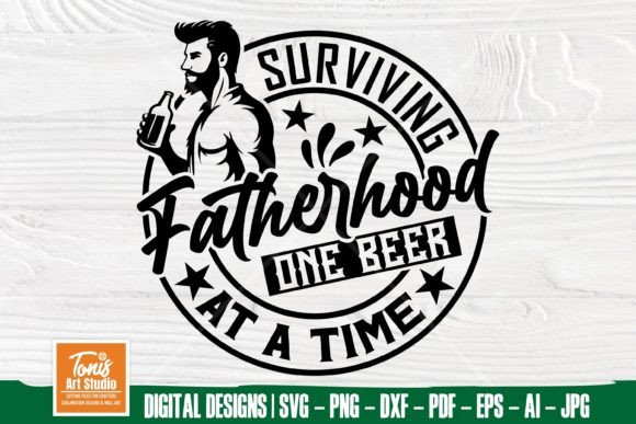 Surviving Fatherhood Funny Dad Quote Graphics and Crafts Review