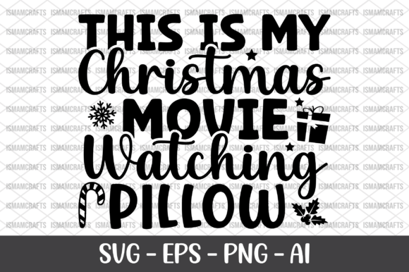 This Is My Christmas Movie Watching Graphics for Crafts