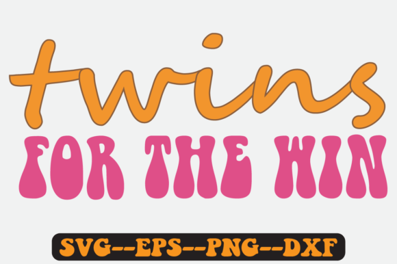 Twins for the Win Quote Retro Svg Design Review