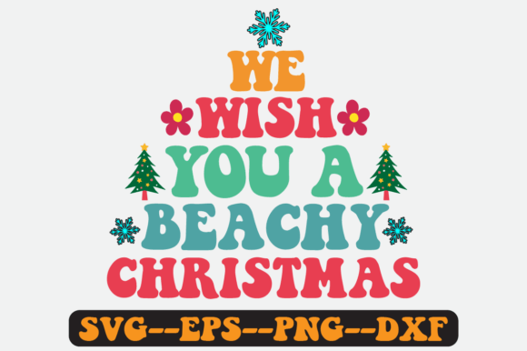 We Wish You a Beachy Christmas Retro Svg for Graphics and Crafts